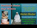 Download Lagu Panduan Sholat Bagi Wanita (Sholat Dhuhur)