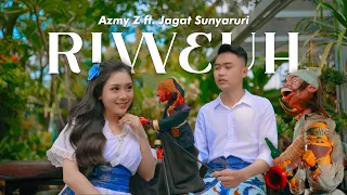 riweuh azmy z ft jagat sunyaruri official music video 