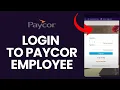 How to Login to Paycor Employee 2024
