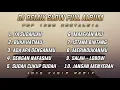 Download Lagu Dj Slow Remix Full Album Pop Indo Cocok Buat Santai Dan Perjalanan (Abas Kasim Remix)
