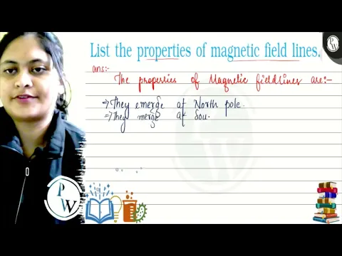 Download MP3 List the properties of magnetic field lines.