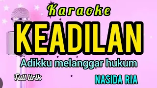karaoke keadilan nasida ria full lirik berjalan