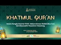 Lagu KHATMUL QUR'AN | DALAM RANGKA HAUL KE-16 GUS DUR \u0026 MASYAIKH PESANTREN TEBUIRENG