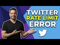 How To Fix Twitter Rate Limit Error Easy Guide