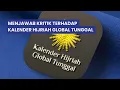 Lagu MENJAWAB KRITIK TERHADAP KHGT 🌙  (Kalender Hijriah Global Tunggal)