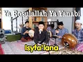 Download Lagu ISYFA'LANA (Ya Rosulallah Ya Yanabi) || Hadroh Cover