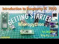 Introduction to Raspberry PICO Getting Started circuitpython