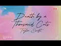Death by a Thousand Cuts Taylor Swift