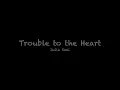 Julia Skai - Trouble to the Heart (Official Lyric Video)