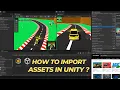 How to import assets in Unity Beginner s guide 2024