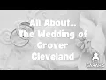 Sarah s Wiki Corner Podcast 26 - Grover Cleveland s White House Wedding