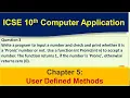 ICSE Class 10th Computer Application User Defined Methods Full Book Reference