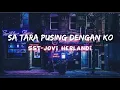 Download Lagu Sa Tara Pusing Dengan Ko - Sst Jovi Herlandi (Lirik Video)