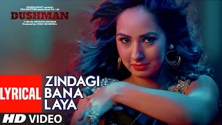 Zindagi Bana Laya Lyrical Song | Sonu Nigam, Javed Bashir, Jashan Singh, Kartar Cheema,Sakshi Gulati