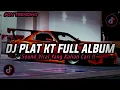 Download Lagu DJ PLAT KT BREAKBEAT NONSTOP TERBARU VERSION 2025 AUTO GELENG GELENG JEDAG JEDUG VIRAL TIKTOK🎵