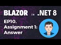 Blazor in NET 8 Ep 10 Assignment 1 Answer