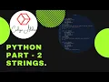 Python Part - 2 Strings