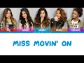 Download Lagu Fifth Harmony - Miss Movin' On (Color Coded Lyrics) | Harmonizer Lyrics