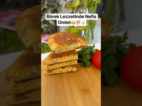 Börek Lezzetinde Nefis Omlet😋💯🥚 #omlet #kahvaltılıktarifler