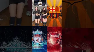Which Club Song Is The Best Song Club Barcelona Realmadrid Liverpool Arsenal 