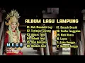 Lagu FULL ALBUM LAGU LAMPUNG POPULER MEGA SULYANA