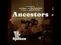 Download Lagu Love Kayee - Ancestors ft SheWhoMakesNoise (Official Music Video)