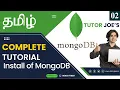 Install MongoDB Mongosh and Compass in Windows MongoDB in Tamil Tutor Joe s