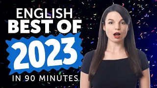 Learn English In 90 Minutes The Best Of 2023 