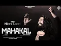 Download Lagu Mahadev Special : @NIRAVBAROT 's MAHAKAL Song | Mahadev Devotional Music