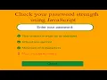 Check Password Strength Using JavaScript JQuery