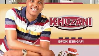 Khuzani ft Luve 2020 - Ijele (trending song)