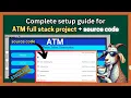 Setup ATM System with PHP MySQL Full-Stack Banking App Setup Guide