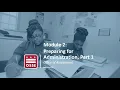 Module 2 Preparing for Administration Part 1