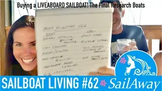 SailAway 62 | Buying a LIVEABOARD SAILBOAT! The Final Research Boats | Sailboat Living Sailing Vlog