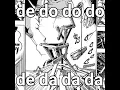 De do do do De da da da Jojolion 98