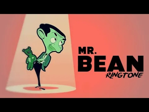 Download MP3 Mr. Bean Ringtone 2022 #NewRingtone | Tone Mania