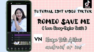 cara membuat ccp lagu romeo save me di aplikasi vn yang lagi viral di tiktok