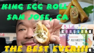 King Egg Roll Mukbang Series The Best Egg Rolls In Northern California