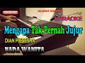Download Lagu MENGAPA TAK PERNAH JUJUR [DIAN PIESESHA] KARAOKE NADA WANITA D=DO