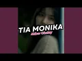 Download Lagu Tia Monika (Remix)