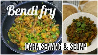 Download How to Cook The Best Bendi Fry / Bendi Fry Sedap / Delicious and easy ladies finger Dish MP3