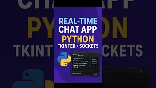 Build a Real-Time Chat App Python Tkinter Sockets Smooth Modern GUI