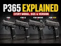 Sig P365 Explained Every Model Size Version Complete Guide