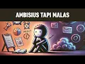 Download Lagu Untuk Yang Ambisius Tapi Malas
