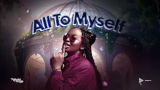Nthabi Sings All To Myself Official Audio 