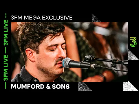 Download MP3 Mumford & Sons live met ‘Guiding Light’, 'Only Love', ’Woman’ & meer | 3FM Live | NPO 3FM