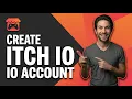 How To Create Itch Io Account 2026 Easy Guide