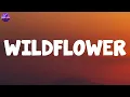 Billie Eilish - WILDFLOWER (Lyrics) | Ruth B., Lady Gaga