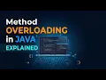 Method Overloading in Java Complete Tutorial
