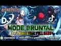 Download Lagu MODE BRUNTAL || JEDAG JEDUG VIRAL FULL BASS TERBARU 🎧 REMIX 2025